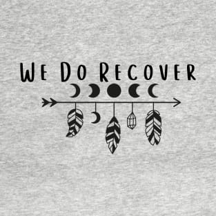 We do recover T-Shirt